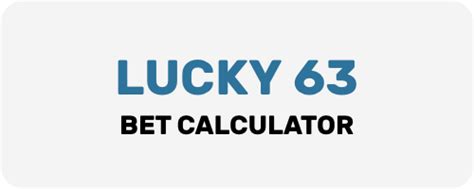 lucky 63 accumulator|Lucky 63 Calculator .